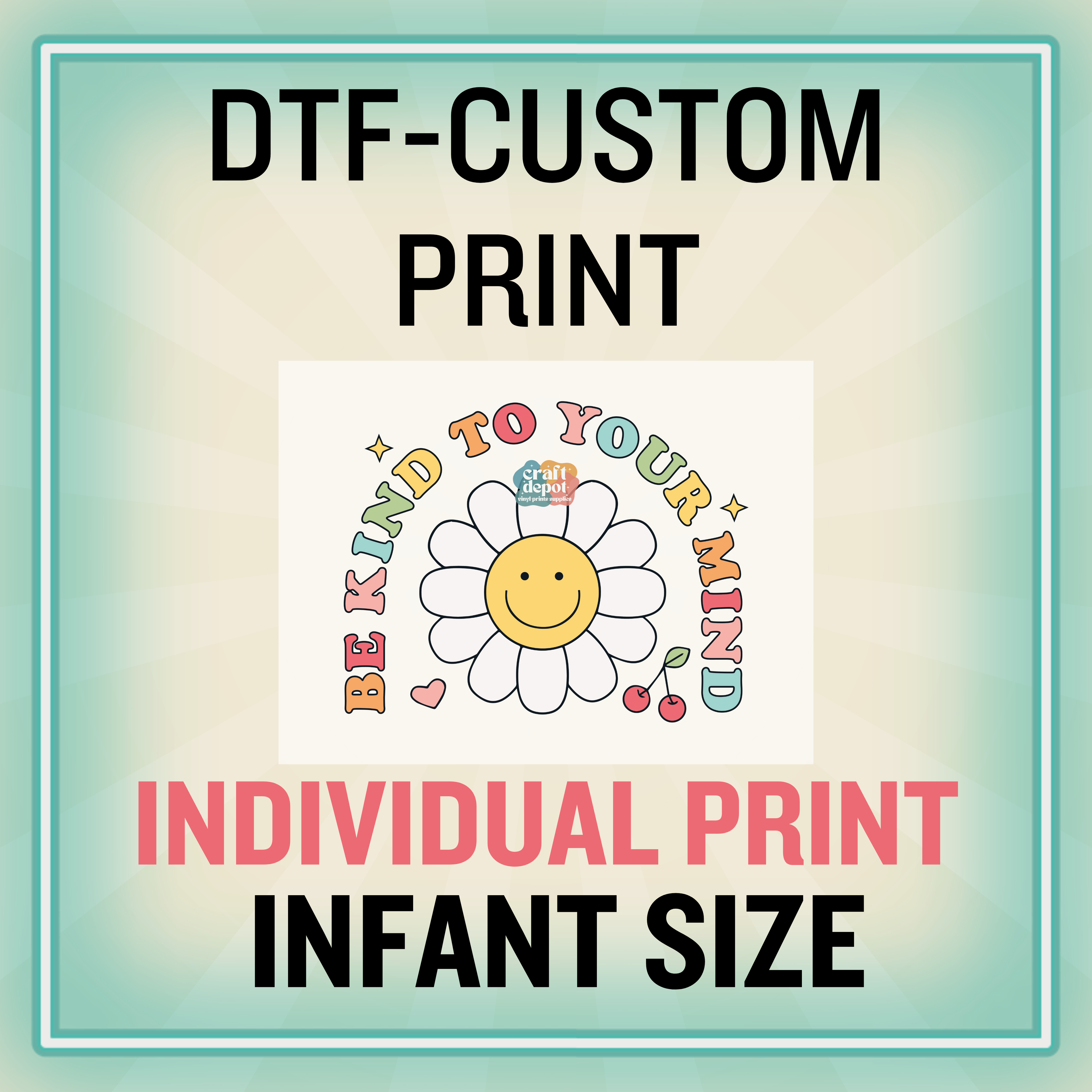 DTF- Custom-INDIVIDUAL Prints-INFANT 5"-5.5" wide