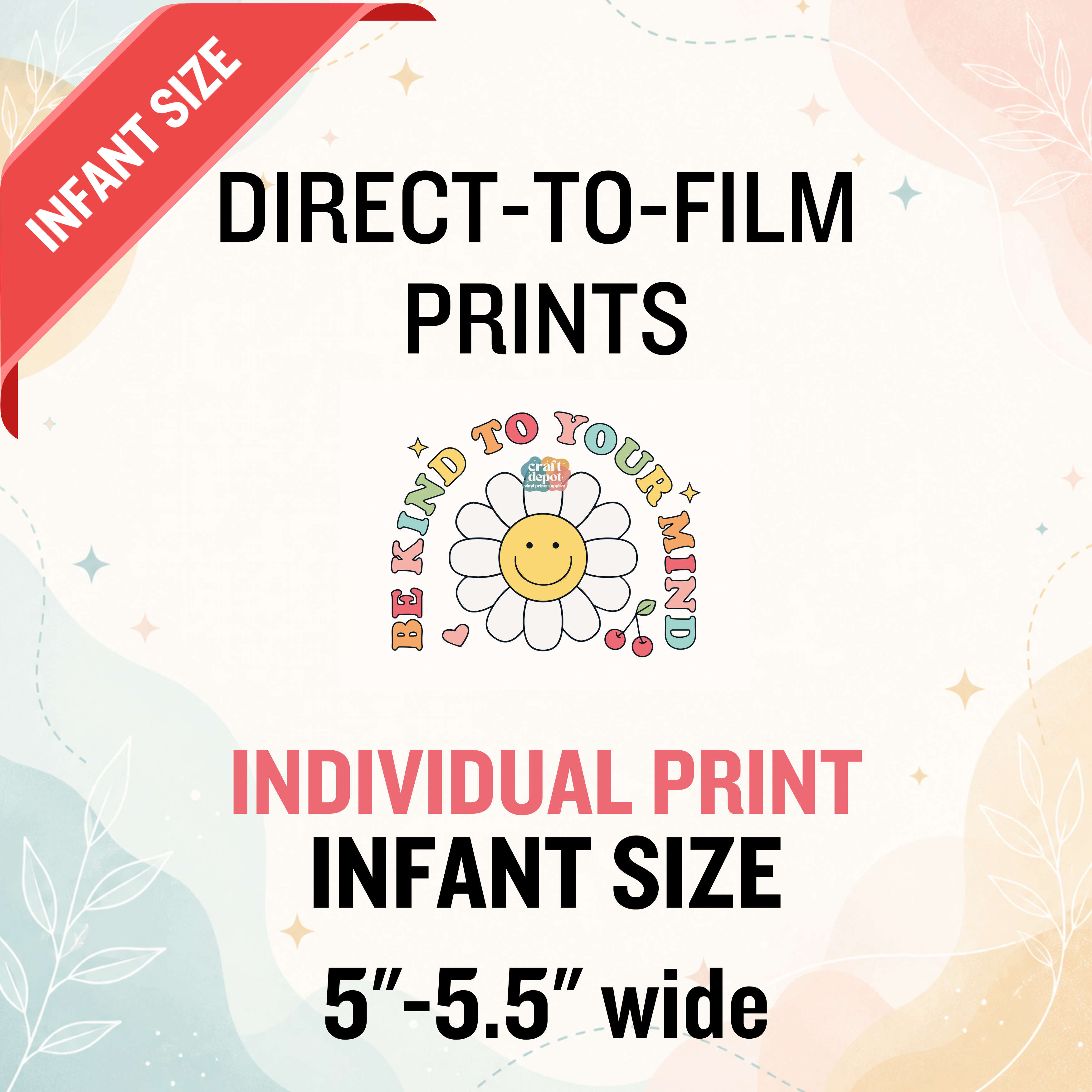 DTF- Custom-INDIVIDUAL Prints-INFANT 5"-5.5" wide
